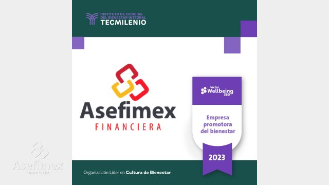 Asefimex Empresa Promotora del Bienestar 2024  - Factor Wellbeing 360